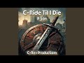 C-Ride Til I Die (feat. P.Son)