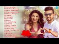 ROMANTIC HINDI LOVE SONGS 2018 - Latest Bollywood Songs 2018 - Romantic Hindi Songs - Indian Songs