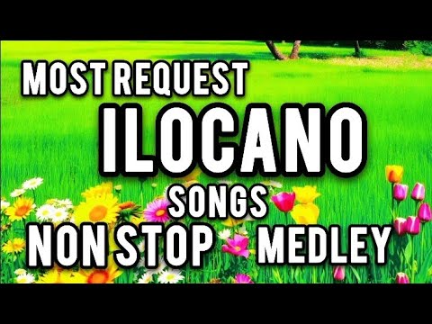 MOST REQUESTED BALSE ILOCANO SONGS NON STOP MEDLEY#tatmusicchannel