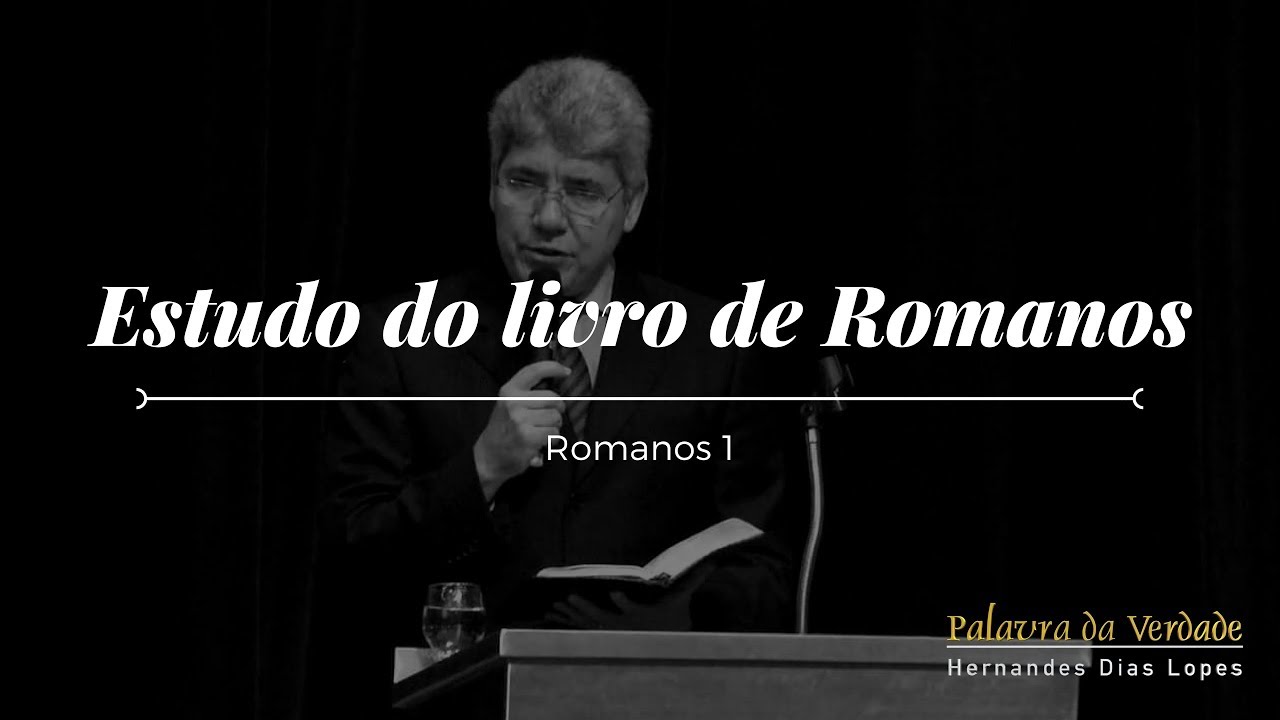 ESTUDO DO LIVRO DE ROMANOS