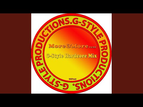 More & More (G-Style Hardcore Mix)
