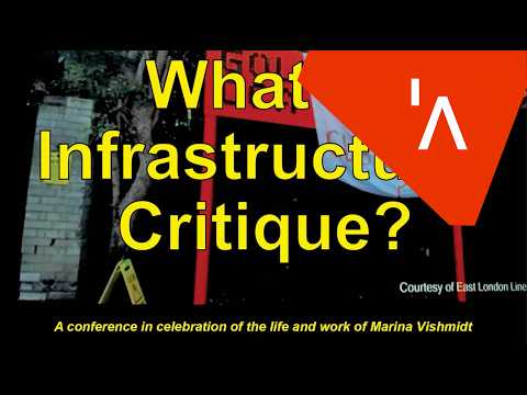 WHAT IS INFRASTRUCTURAL CRITIQUE? Friday 31st 2025 Panel 1