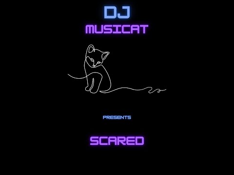 DJMC MusiCat - scared