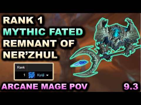 Rank 1 Fated Mythic Remnant of Ner'zhul - Arcane Mage POV