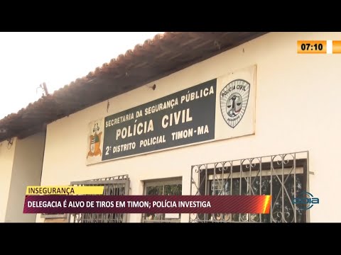 Bandidos atiram em paredes de Delegacia em Timon 18 05 2021