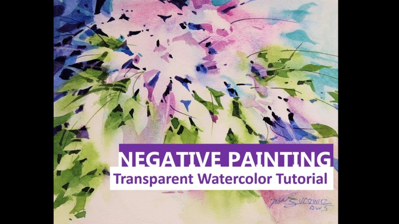 Transparent Watercolor Narrated Tutorial Featuring Negative Painting, Bowl of foliage