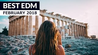 BEST EDM Music February 2018 