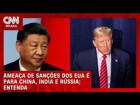 Ameaça de sanções dos EUA é para China, Índia e Rússia; veja análise | CNN PRIME TIME