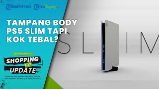 Bocoran Penampakan PS5 Slim tapi Body Tebal, Diprediksi Bakal Meluncur Akhir Tahun