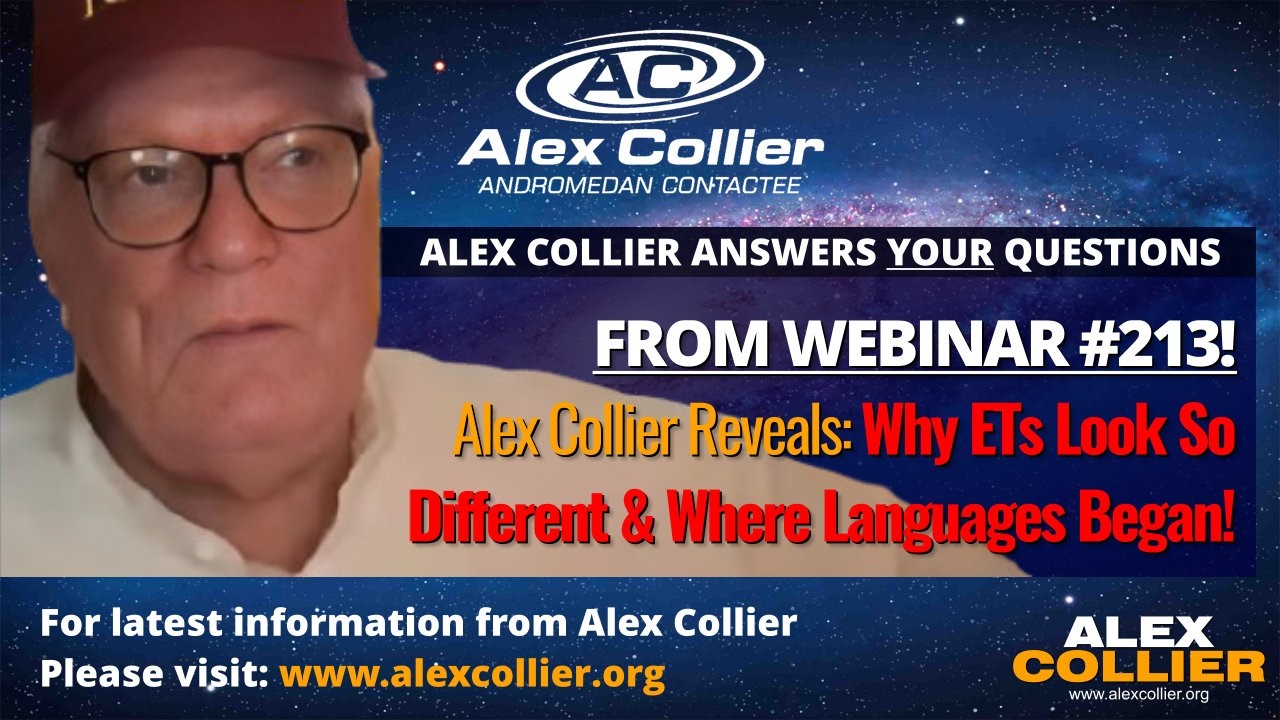 Alex Collier Reveals Why ETs Look So Different & Where Languages Began!