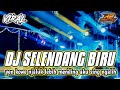 DJ SELENDANG BIRU YANG VIRALL BANGET By R2 Project Official Remix