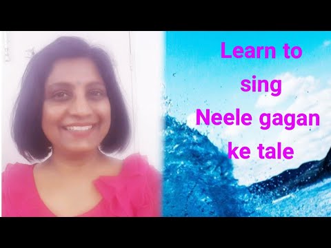 #5 | HOW TO SING neele gagan ke tale | Bollywood singing lesson
