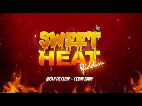 Mole De Chief - Come Baby | Sweet Heat Riddim | Crop Over 2025