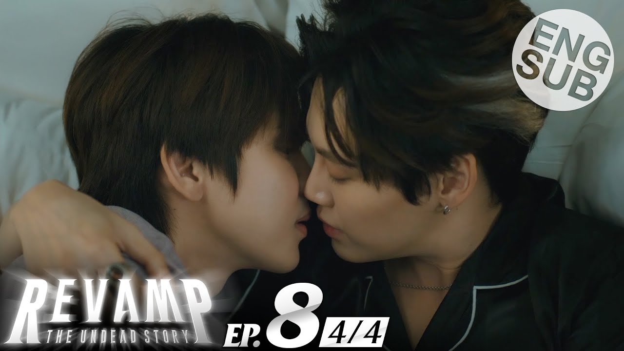 [Eng Sub] REVAMP THE UNDEAD STORY | EP.8 [4/4]