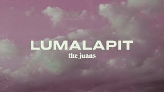 The Juans - Lumalapit (Official Audio)