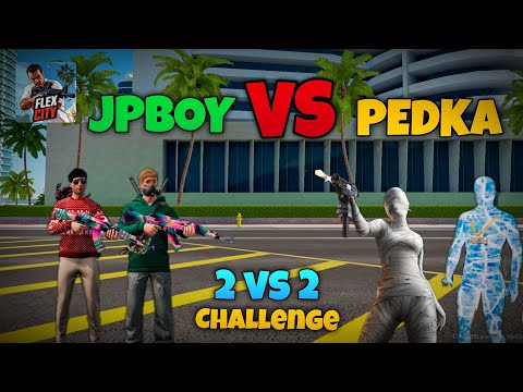 Flex city JPBOY vs PEDKA | 2v2 Challenge | Full Domination 🤯✌️