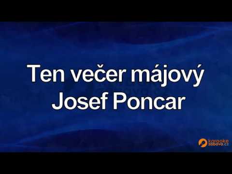 FullHD karaoke Ten večer májový (EV) - Josef Poncar - ukázka