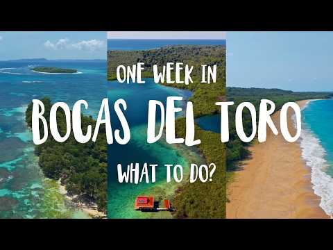 Best Things To Do In Bocas del Toro | Panama Travel Guide