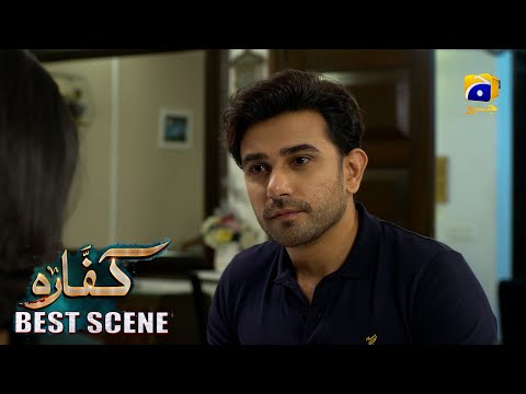 Kaffara Episode 59 | 𝐁𝐞𝐬𝐭 𝐒𝐜𝐞𝐧𝐞 𝟎𝟑 | Ali Ansari - Laiba Khan - Zoya Nasir - Har Pal Geo