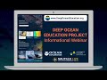 Deep Ocean Education Webinar