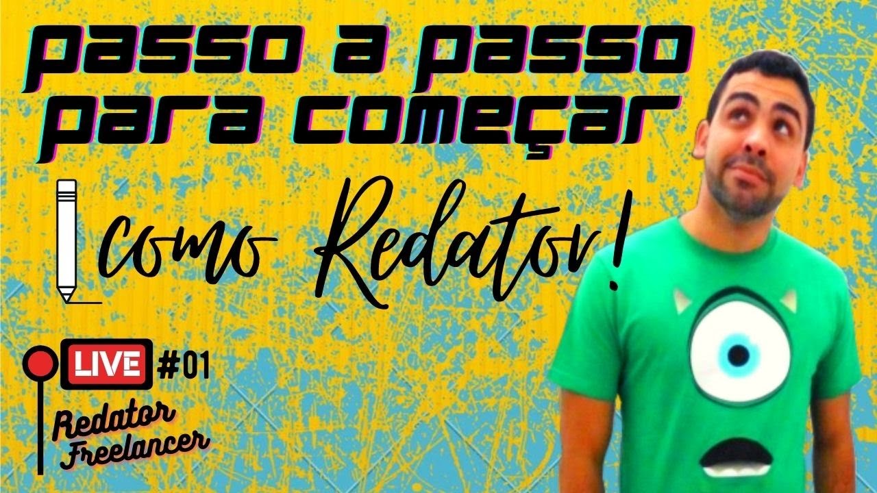 Live #1 - Passo a Passo Para Começar Como Redator Freelancer!