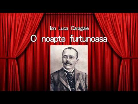 Ion Luca Caragiale - O noapte furtunoasa