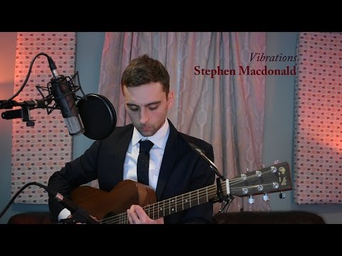 Stephen MacDonald - Vibrations Live 4/1/17