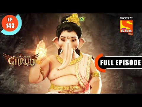 Point Of No Return - Dharma Yoddha Garud - Full Episode - EP 143 - 26 Aug 2022