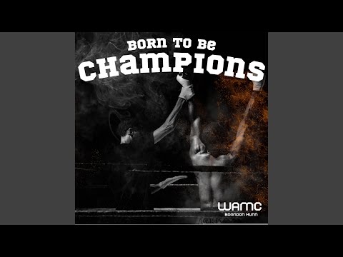 Born To Be Champions