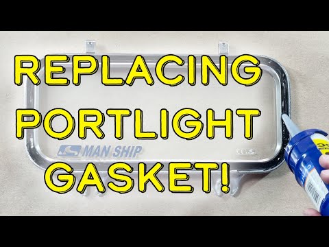 How to Replace Portlight Gasket!