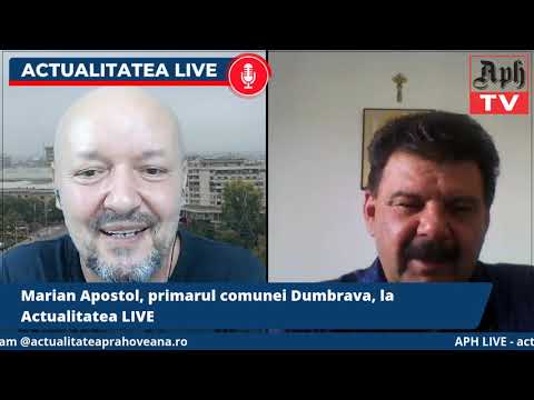 Marian Apostol, primarul comunei Dumbrava, la Actualitatea LIVE