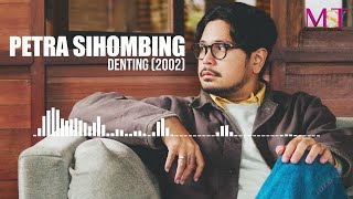 Download lagu Petra Sihombing - Denting  (  Audio ) mp3