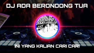 Download lagu DJ ADA BERONDONG TUA VIRAL ENAK DI DENGAR mp3