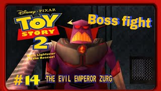Toy Story 2 Buzz Lightyear to the Rescue: Part 14 Evil Emperor Zurg (boss fight)