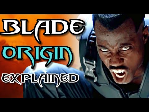 Blade Origin - Most Ruthless Marvel Superhero Who Makes Even Super-Villains Shiver, The Day Walker