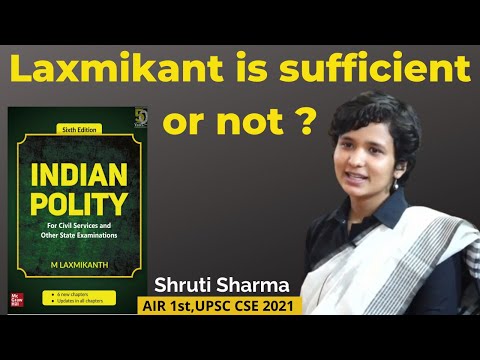 Is Laxmikant’s polity sufficient for UPSC or not? | Shruti Sharma | UPSC CSE 2021