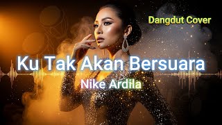 Download lagu Ku Tak Akan Bersuara – Nike Ardila | Cover Dangdut Koplo 90s Remix mp3 Download lagu Ku Tak Akan Bersuara – Nike Ardila | Cover Dangdut Koplo 90s Remix mp3