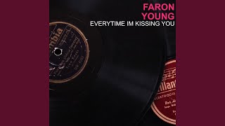 EveryTime Im Kissing You