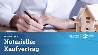 Notarieller Kaufvertrag bei Immobilien | TV Folge aus  Expertentipp der Woche