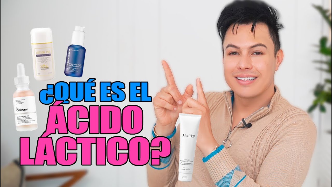 Ácido láctico Para La Piel ¿Qué es y cómo se usa