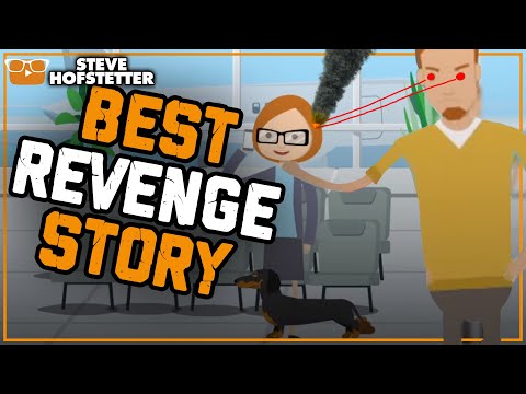Best Revenge Story Ever Told (Animated) - Steve Hofstetter