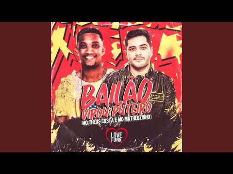 Bailão Virou puteiro