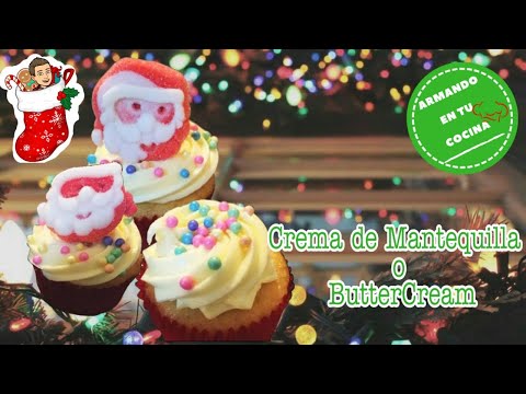 CREMA DE MANTEQUILLA O BUTTERCREAM