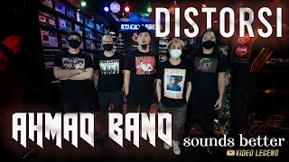 Download lagu AHMAD BAND - DISTORSI [SOUNDS BETTER] mp3