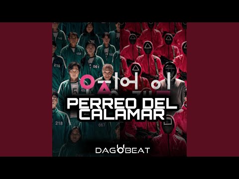 PERREO DEL CALAMAR (Radio Edit)