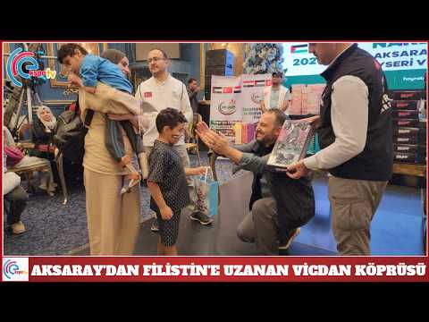 Aksaray'dan Filistin'e uzanan vicdan köprüsü