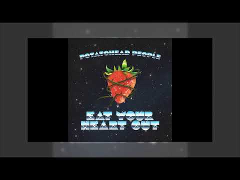 Potatohead People - Follow Your Heart