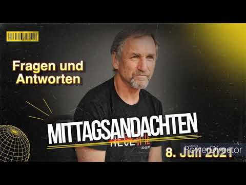 Mittagsandacht vom 08.07.2021 - Fragen und Antworten