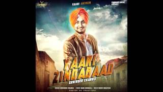Yaari Zindabaad | Gurinder Chanoli | Music Roasterz | Latest Punjabi Song 2015