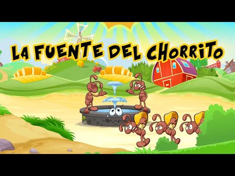 La Fuente Del Chorrito - Canti Rondas | Canciones Infantiles